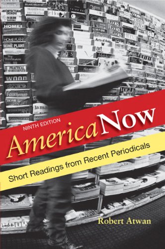 Imagen de archivo de America Now: Short Readings from Recent Periodicals a la venta por SecondSale