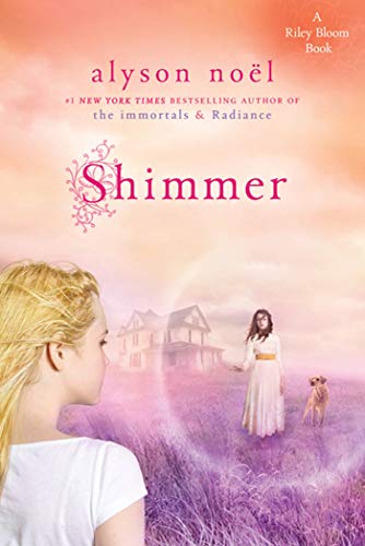 Stock image for Shimmer: A Riley Bloom Book for sale by HPB-Ruby