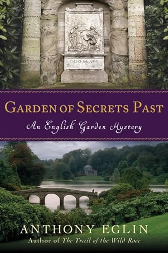 Stock image for Garden of Secrets Past: An English Garden Mystery (English Garden Mysteries) for sale by ZBK Books