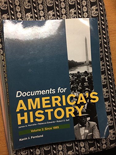 Stock image for Documents for America's History, Volume II: Since 1865 Vol. 2 for sale by Better World Books