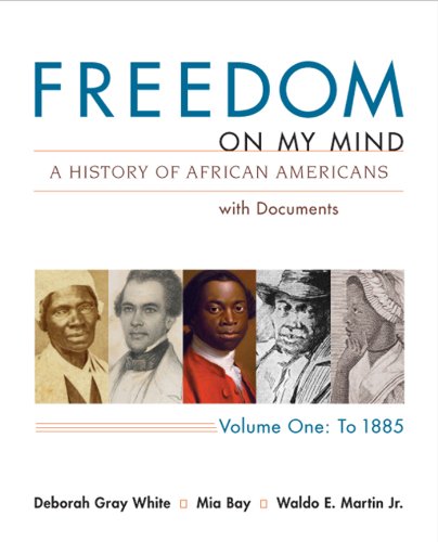 Stock image for Freedom on My Mind: A History of African Americans with Documents, Vol. 1: To 1885 for sale by GoldBooks
