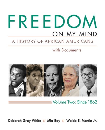 Imagen de archivo de Freedom on My Mind: A History of African Americans with Documents, Vol. 2: Since 1865 a la venta por HPB-Red