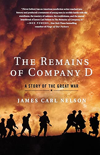 9780312650414: Remains of Company D: A Story of the Great War