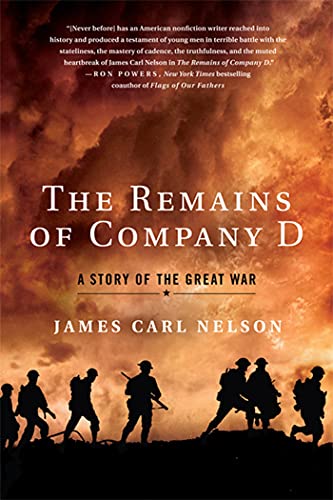 Stock image for The Remains of Company D: A Story of the Great War for sale by Aaron Books