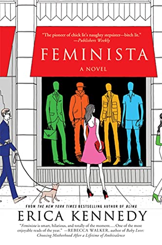 Feminista: A Novel (9780312650612) by Kennedy, Erica