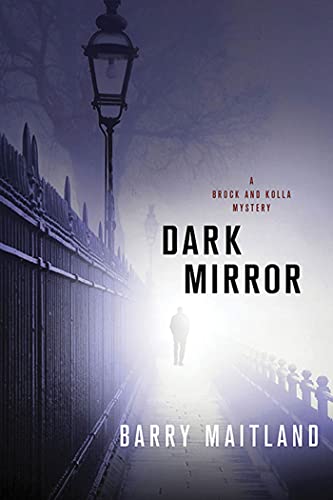 Beispielbild fr Dark Mirror: A Brock and Kolla Mystery (Brock and Kolla Mysteries, 10) zum Verkauf von SecondSale