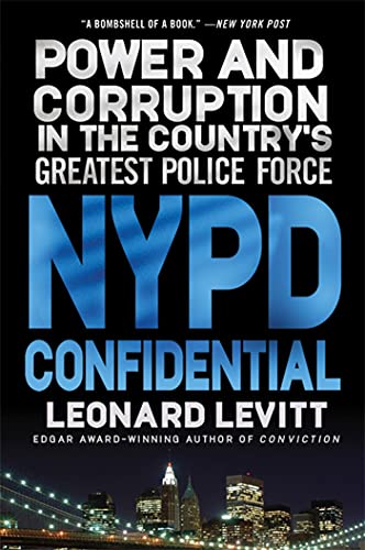 9780312650940: NYPD Confidential: Power and Corruption in the Country's Greatest Police Force