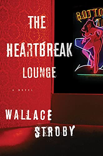 Imagen de archivo de The Heartbreak Lounge a la venta por ThriftBooks-Atlanta