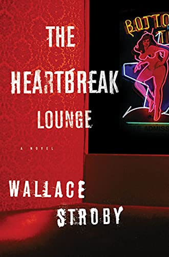 Stock image for The Heartbreak Lounge: A Novel (Harry Rane Novels, 2) for sale by Books Unplugged