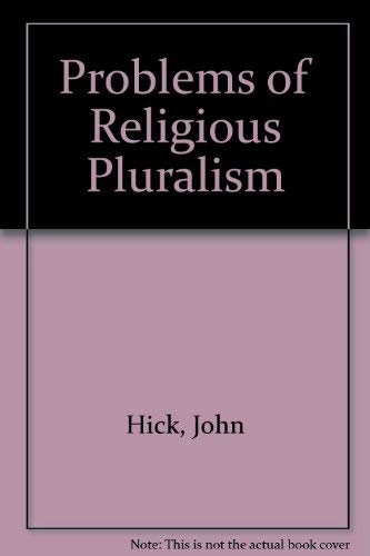 Beispielbild fr Problems of Religious Pluralism zum Verkauf von Better World Books
