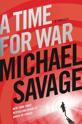 Imagen de archivo de A Time for War: A Thriller a la venta por SecondSale