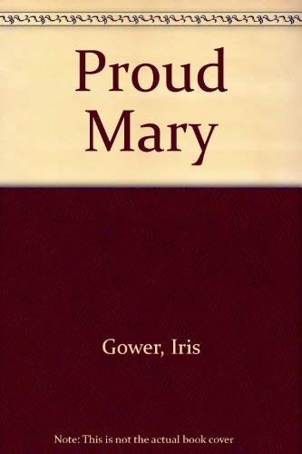 Stock image for Proud Mary for sale by Irish Booksellers