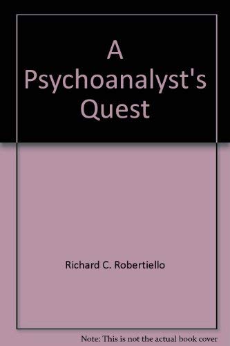 Beispielbild fr A Psychoanalyst's Quest zum Verkauf von ThriftBooks-Atlanta