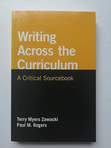 Beispielbild fr Writing Across the Curriculum : A Critical Sourcebook zum Verkauf von Better World Books