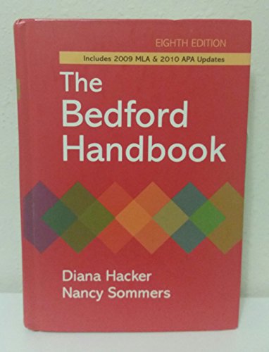 Stock image for The Bedford Handbook with 2009 MLA and 2010 APA Updates, Eighth Edition for sale by SecondSale