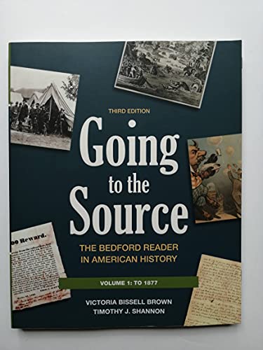 Imagen de archivo de Going to the Source, Volume I: To 1877 Vol. 1 : The Bedford Reader in American History a la venta por Better World Books: West