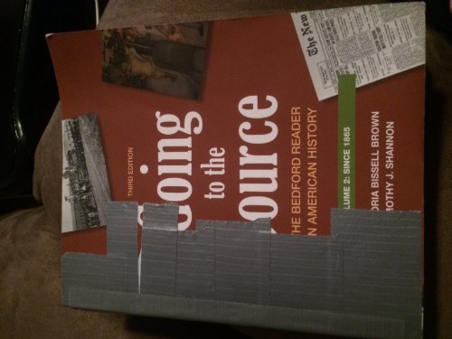 Stock image for Going to the Source, Vol. 2: The Bedford Reader in American History, 3rd Edition for sale by SecondSale