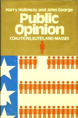 Stock image for Public Opinion : Coalitions, Elites and Masses for sale by Better World Books