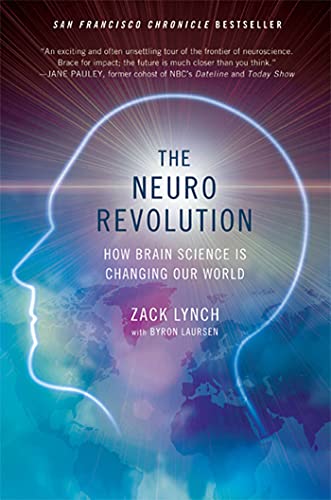 Beispielbild fr The Neuro Revolution: How Brain Science Is Changing Our World zum Verkauf von Buchpark