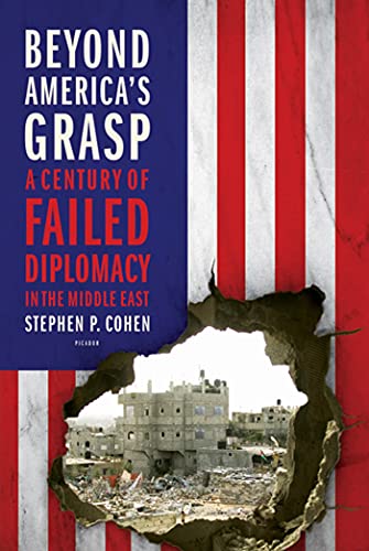 Stock image for Beyond America's Grasp: A Century of Failed Diplomacy in the Middle East for sale by Wonder Book