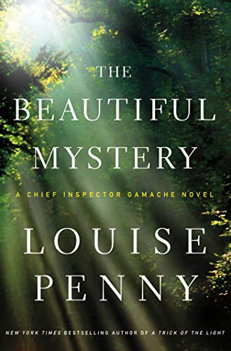 9780312655464: The Beautiful Mystery: A Chief Inspector Gamache Novel