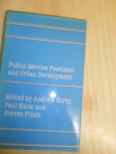 Beispielbild fr Public Service Provision and Urban Development zum Verkauf von Anybook.com