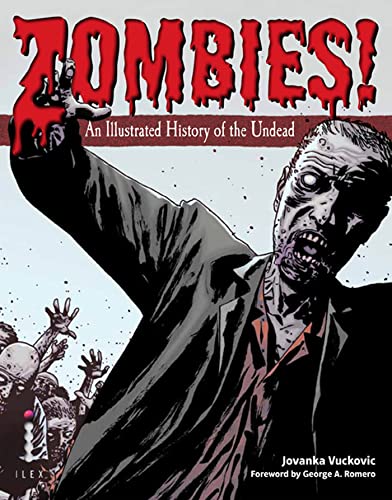 Beispielbild fr Zombies! : An Illustrated History of the Undead zum Verkauf von Better World Books