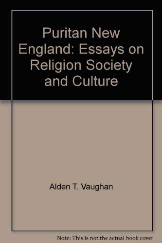 Beispielbild fr Puritan New England: Essays on religion, society, and culture zum Verkauf von WeSavings LLC