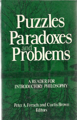 Beispielbild fr Puzzles, Paradoxes and Problems : A Reader for Introductory Philosophy zum Verkauf von Better World Books