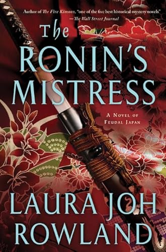 9780312658526: The Ronin's Mistress: A Novel of Feudal Japan (Sano Ichiro Novels)