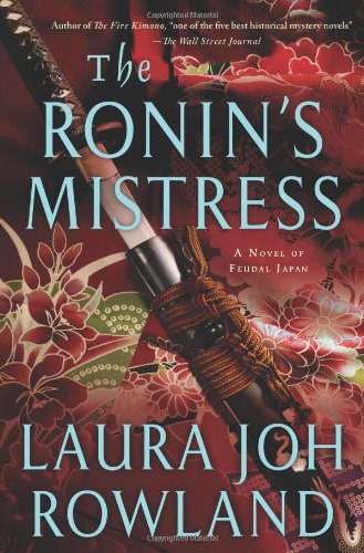 Stock image for The Ronin's Mistress: A Novel (Sano Ichiro Novels) for sale by SecondSale