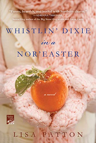 Beispielbild fr Whistlin' Dixie in a Nor'easter: A Novel (Dixie Series, 1) zum Verkauf von Wonder Book