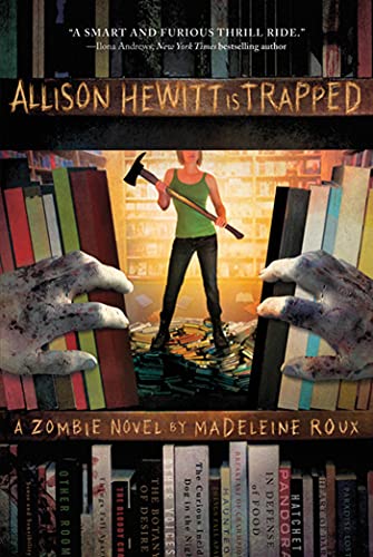 Imagen de archivo de Allison Hewitt Is Trapped: A Zombie Novel a la venta por ThriftBooks-Dallas