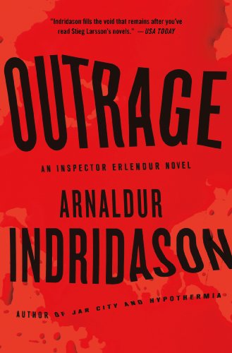 Beispielbild fr Outrage: An Inspector Erlendur Novel (Reykjavik Thriller) zum Verkauf von More Than Words