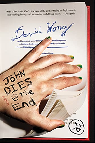 9780312659141: John Dies @ the End