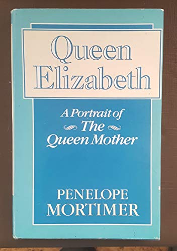 Beispielbild fr Queen Elizabeth: A Portrait of the Queen Mother zum Verkauf von Wonder Book