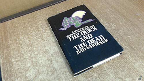 Imagen de archivo de The Quick and the Dead a la venta por Better World Books: West