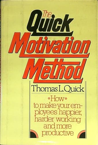 Stock image for The Quick Motivation Method for sale by Better World Books