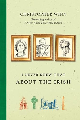 Beispielbild fr I Never Knew That About the Irish zum Verkauf von Goodwill Books