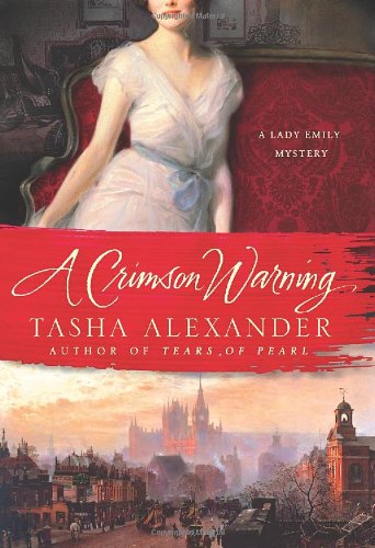 Stock image for A Crimson Warning: A Lady Emily Mystery (Lady Emily Mysteries) for sale by ZBK Books