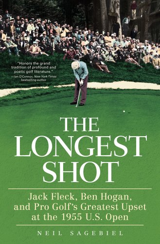 Stock image for The Longest Shot: Jack Fleck, Ben Hogan, and Pro Golf's Greatest Upset at the 1955 U.S. Open for sale by Books of the Smoky Mountains