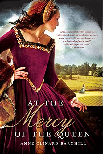 9780312662134: At the Mercy of the Queen: A Novel of Anne Boleyn