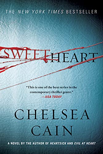 9780312662394: Sweetheart: A Thriller (Archie Sheridan & Gretchen Lowell, 2)