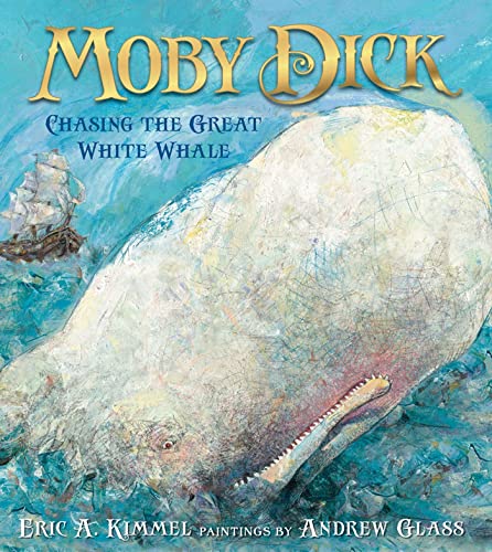 Imagen de archivo de Moby Dick: Chasing the Great White Whale a la venta por Your Online Bookstore