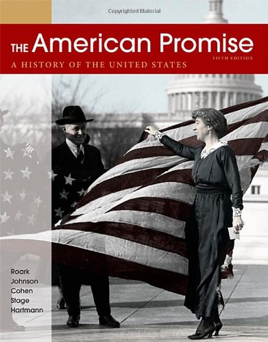 Stock image for The American Promise, Combined Volume: A History of the United States for sale by SecondSale