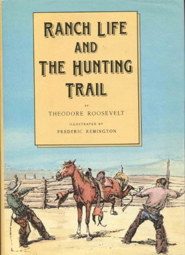 Stock image for Ranch Life and the Hunting-Trail for sale by The Book Shelf