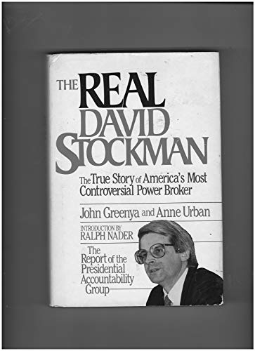 Beispielbild fr The Real David Stockman : The Report of the Presidential Accountability Group zum Verkauf von Better World Books