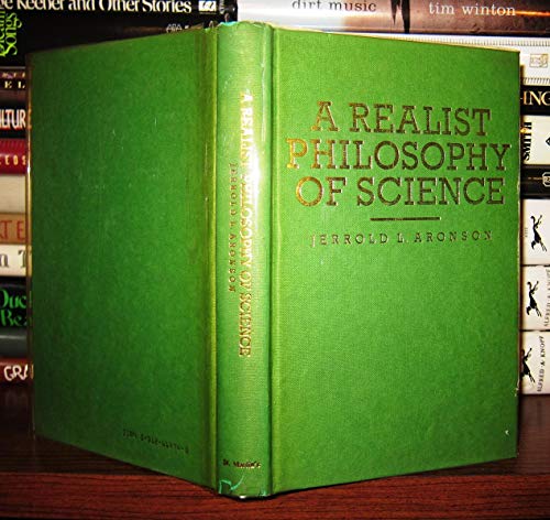 A Realist Philosophy of Science (9780312664749) by Jerrold L. Aronson