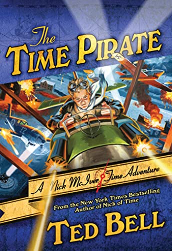 Beispielbild fr The Time Pirate: A Nick McIver Time Adventure (Nick McIver Adventures Through Time) zum Verkauf von SecondSale