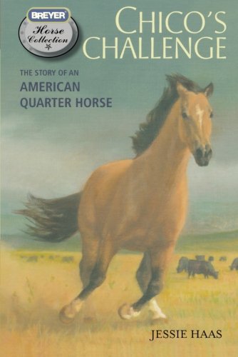 Stock image for Chico's Challenge (The Breyer Horse Collection) for sale by Idaho Youth Ranch Books
